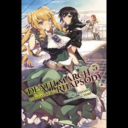 Light Novel Death March to the Parallel World Rhapsody Vol. 5