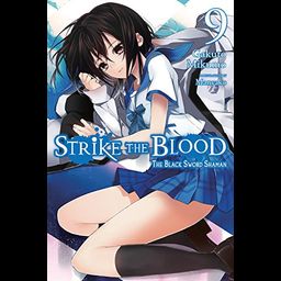 Light Novel Strike the Blood, Vol. 9: The Black Sword Shaman