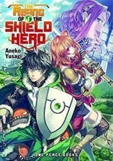 Light Novel The Rising of the Shield Hero Vol. 1