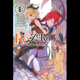 Light Novel Re:Zero: Starting Life in Another World Vol. 8
