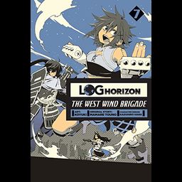 Manga Log Horizon: The West Wind Brigade Vol. 7