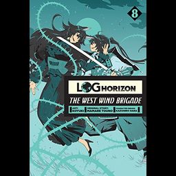 Manga Log Horizon: The West Wind Brigade Vol. 8