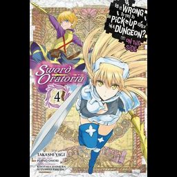Manga Is It Wrong to Try to Pick Up Girls in a Dungeon? On the Side: Sword Oratoria Vol. 4