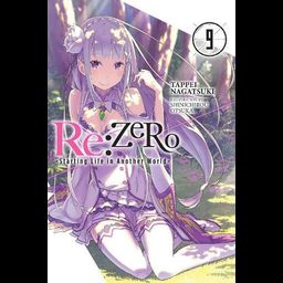 Light Novel Re:Zero: Starting Life in Another World Vol. 9