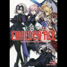 Fate/Grand Order Chaldea Ace [Fate/Grand Order 1st Season OFFICIAL FAN BOOK for Masters]