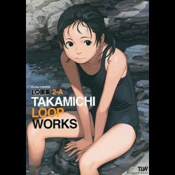 LO Art Book 2-A TAKAMICHI LOOP WORKS