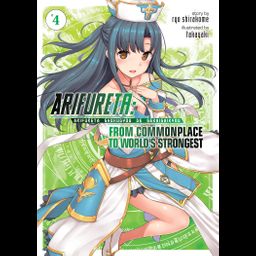 Light Novel Arifureta: From Commonplace to World's Strongest Vol. 4