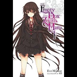 Light Novel The Empty Box and Zeroth Maria Vol. 1