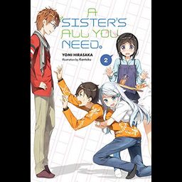 Light Novel A Sister's All You Need Vol. 2