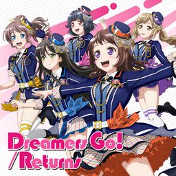 CD Single Poppin'Party - Dreamers Go!/Returns [Regular Edition]