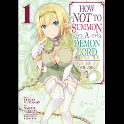 Manga How NOT to Summon a Demon Lord Vol. 1