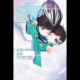 Light Novel The Irregular at Magic High School Vol. 12