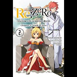 Manga Re:Zero: Starting Life in Another World Chapter 3: Truth of Zero Vol. 2