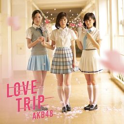 CD+DVD Single Love Trip / Shiawase wo Wakenasai [Type B / Regular Edition]