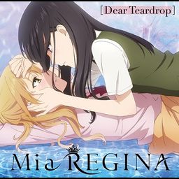 CD Single "citrus (Anime)" Outro Theme: Dear Teardrop